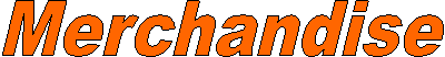 Merchandise